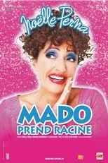 Póster de Mado Prend Racine