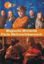 Póster de Magische Momente - Pauls Weihnachtswunsch