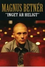 Póster de Magnus Betnér - Inget är Heligt