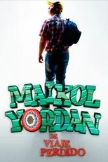 Póster de Maikol Yordan de Viaje Perdido
