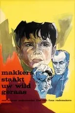 Póster de Makkers, staakt uw wild geraas
