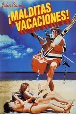 Póster de ¡Malditas vacaciones!