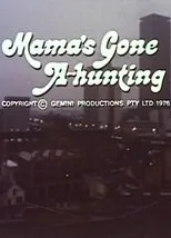 Póster de Mama's Gone A-hunting