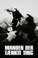Póster de Manden Der Tænkte Ting