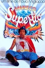 Póster de Maneco, o Super Tio