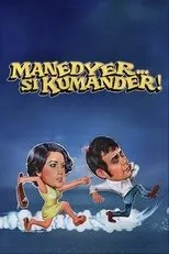Póster de Manedyer... si Kumander!