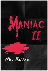 Póster de Maniac II: Mr. Robbie
