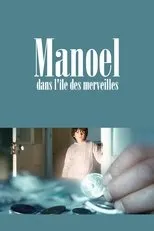 Póster de Manoel dans l’île des merveilles