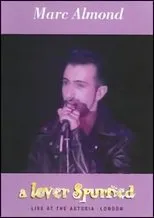 Póster de Marc Almond: A Lover Spurned