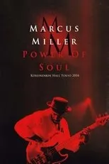 Póster de Marcus Miller – Power Of Soul