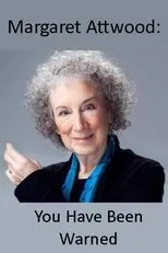 Póster de Margaret Atwood: You Have Been Warned