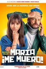 Póster de María, ¡Me muero!