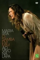 Póster de Maria Rita: O Samba Em Mim - Ao Vivo Na Lapa