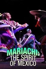 Póster de Mariachi: The Spirit of Mexico