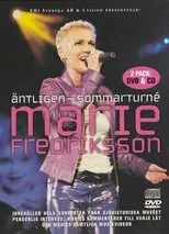 Póster de Marie Fredriksson: Äntligen - Sommarturné