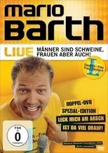 Póster de Mario Barth: Männer sind Schweine, Frauen aber auch!