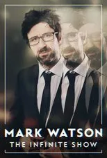 Póster de Mark Watson: The Infinite Show