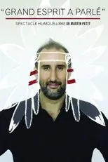 Póster de Martin Petit - Grand petit a parlé: humour libre !