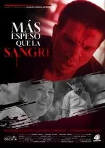 Póster de Más Espeso que la Sangre