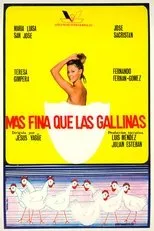 Póster de Más fina que las gallinas