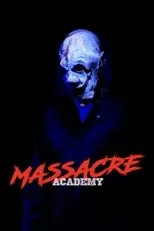 Póster de Massacre Academy