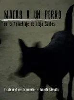 Póster de Matar a un perro
