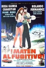 Póster de ¡Maten al fugitivo!