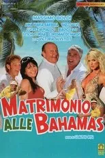 Póster de Matrimonio alle Bahamas