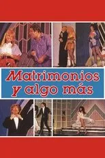 Póster de Matrimonios y Algo Más