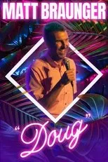 Póster de Matt Braunger: Doug