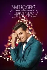 Póster de Matt Rogers: Have You Heard of Christmas?