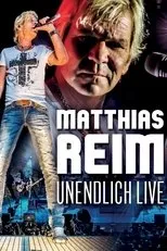 Póster de Matthias Reim - Unendlich Live