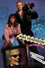 Póster de Max Headroom: 20 Minutes into the Future