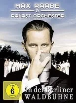 Póster de Max Raabe & Palast Orchester - Live aus der Waldbühne Berlin