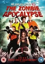 Póster de Me and My Mates vs. The Zombie Apocalypse