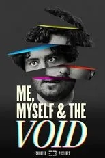 Póster de Me, Myself & The Void