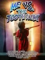 Póster de Me vs. the Tooth Fairy