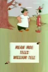 Póster de Mean Moe Tells William Tell