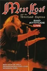 Póster de Meat Loaf: Bad Attitude Live