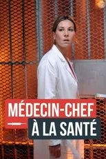 Póster de Médecin-chef à la Santé