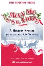 Póster de Meet Me In St. Louis: A Holiday Special in Song and On Screen