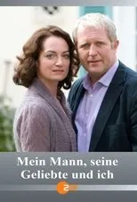 Póster de Mein Mann, seine Geliebte und ich