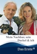 Póster de Mein Nachbar, sein Dackel & ich