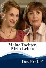 Póster de Meine Tochter, mein Leben