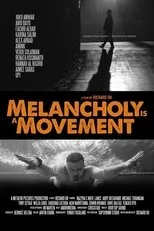 Póster de Melancholy Is a Movement