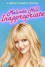 Póster de Melinda Hill: Inappropriate