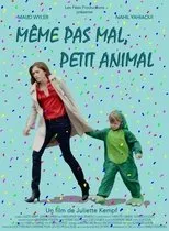 Póster de Même pas mal, petit animal