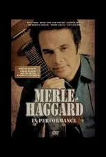 Póster de Merle Haggard: In Performance