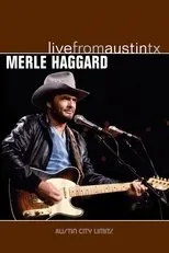 Póster de Merle Haggard: Live from Austin, TX