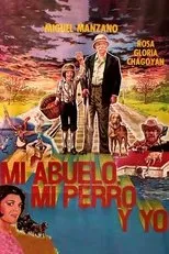 Póster de Mi Abuelo, Mi Perro y Yo